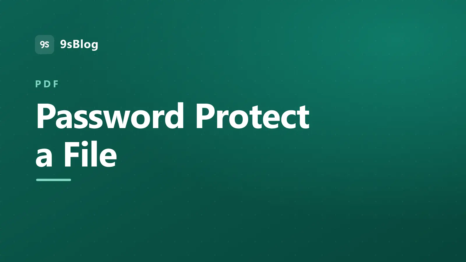 Title card reading Password Protect a File on a dark green background