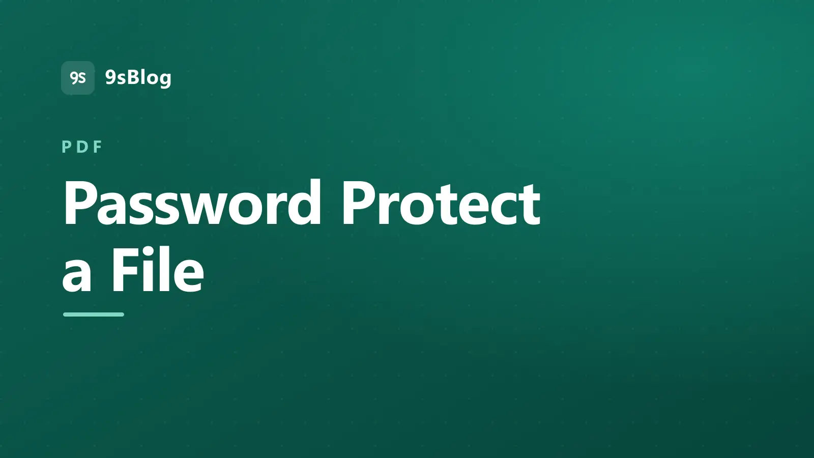 Title card reading Password Protect a File on a dark green background